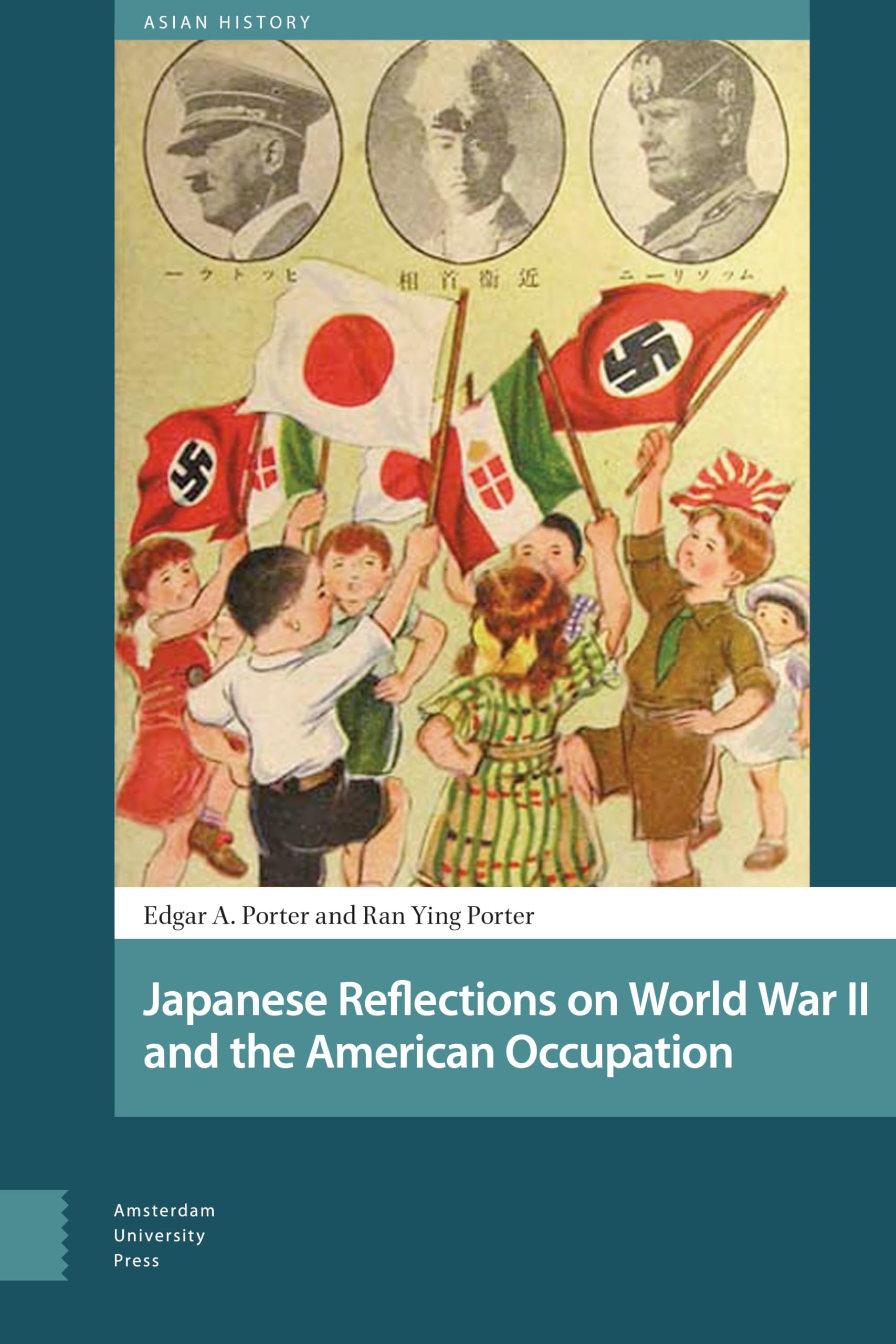 Japanese Reflections on World War II and the American Occupation (Asian History)