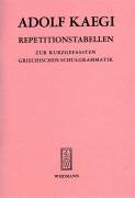Repetitionstabellen zur kurzgefassten Griechischen Schulgrammatik