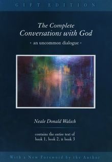 The Complete Conversations With God (Rough Cut)