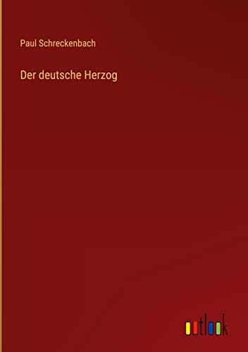 Der deutsche Herzog