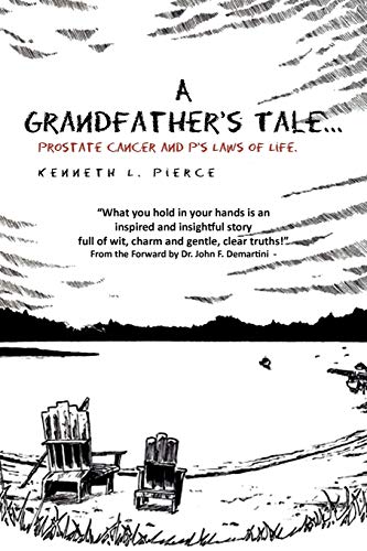 A Grandfather's Tale: Prostrate Cancer and P's Laws of Life