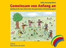 Gemeinsam von Anfang an. Spielbuch Violine