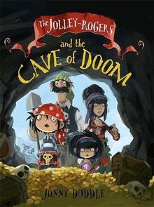 The Jolley-Rogers and the Cave of Doom (Jonny Duddle)