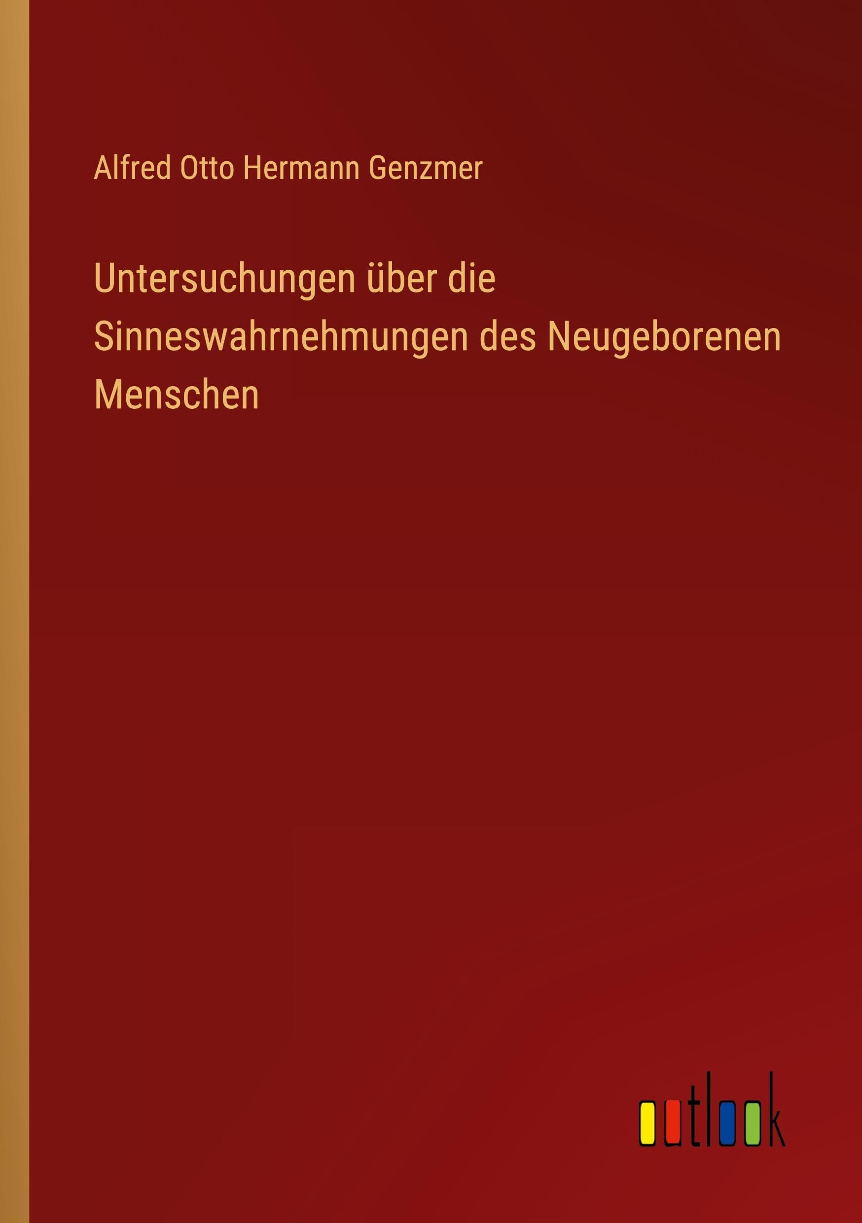 Untersuchungen über die Sinneswahrnehmungen des Neugeborenen Menschen