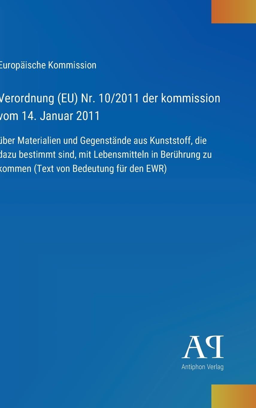 Verordnung (EU) Nr. 10/2011 der kommission vom 14. Januar 2011