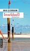 Inselduell: Kriminalroman (Kriminalromane im GMEINER-Verlag) (Ruth Keiser und Martin Ziegler)