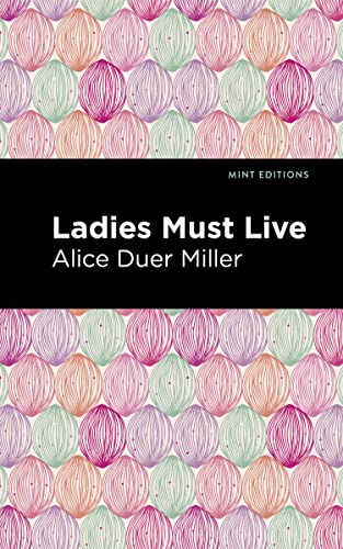 Ladies Must Live (Mint Editions―Women Writers)