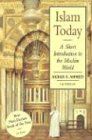 Islam Today: A Short Introduction to the Muslim World (Introductions to Religion)