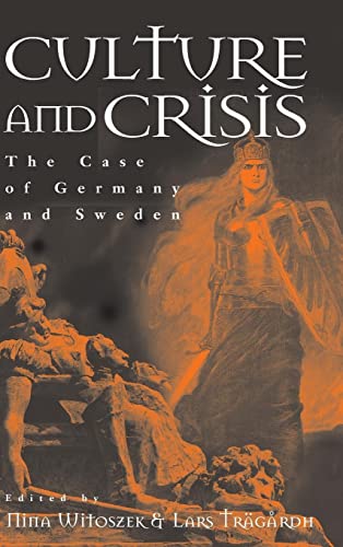 Culture and Crisis: The Case of Germany and Sweden