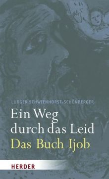 Ein Weg durch das Leid: Das Buch Ijob