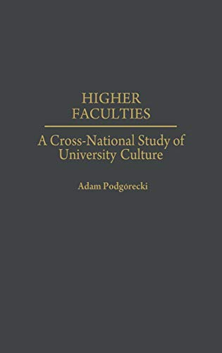 Higher Faculties: A Cross-National Study of University Culture