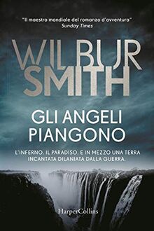 Gli angeli piangono (Bestseller)