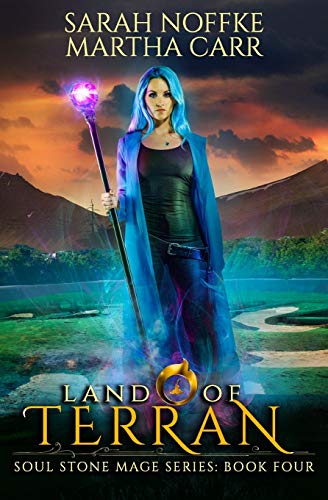 Land Of Terran: The Revelations of Oriceran (Soul Stone Mage, Band 4)