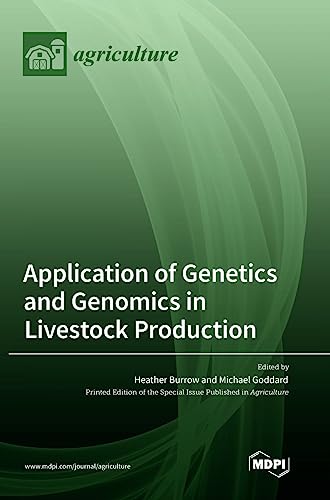 Application of Genetics and Genomics in Livestock Production
