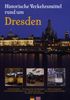 Historische Verkehrsmittel rund um Dresden
