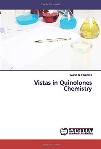 Vistas in Quinolones Chemistry