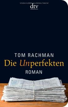 Die Unperfekten: Roman