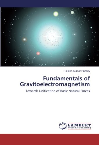 Fundamentals of Gravitoelectromagnetism: Towards Unification of Basic Natural Forces