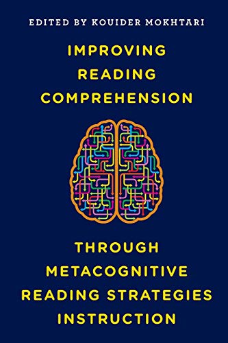 Improving Reading Comprehension through Metacognitive Reading Strategies Instruction