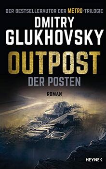 Outpost - Der Posten: Roman