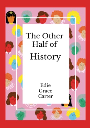 The Other Half of History