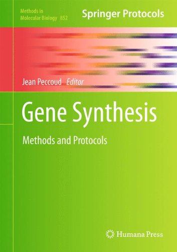 Gene Synthesis: Methods and Protocols (Methods in Molecular Biology)