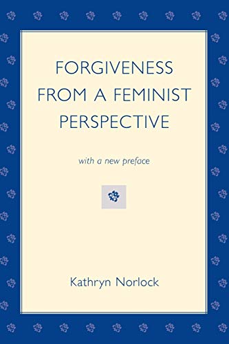 Forgiveness from a Feminist Perspective