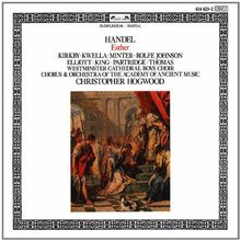 Händel - Esther /  Kirkby · Kwella · Minter · Rolfe Johnson · Elliott · King · Partridge · Thomas · AAM · Hogwood