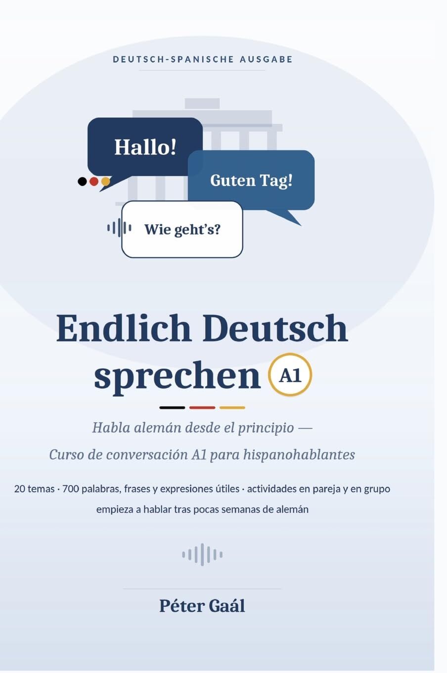 Endlich Deutsch sprechen A1
