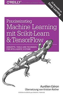 Praxiseinstieg Machine Learning mit Scikit-Learn und TensorFlow: Konzepte, Tools und Techniken für intelligente Systeme (Animals)