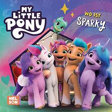 Maxi-Mini 152: My Little Pony: Wo ist Sparky?: (ab 3 Jahren) (Nelson Maxi-Mini)