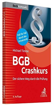 BGB Crashkurs: Der sichere Weg durch die Prüfung (Beck kompakt)