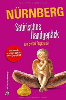 Nürnberg Satirisches Handgepäck