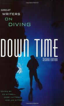 Down Time: Great Writers on Diving