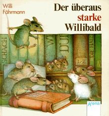 Der überaus starke Willibald