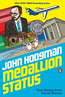 Medallion Status: True Stories from Secret Rooms