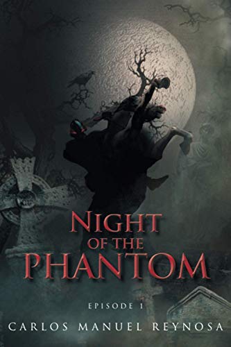 Night of the phantom: Episode 1