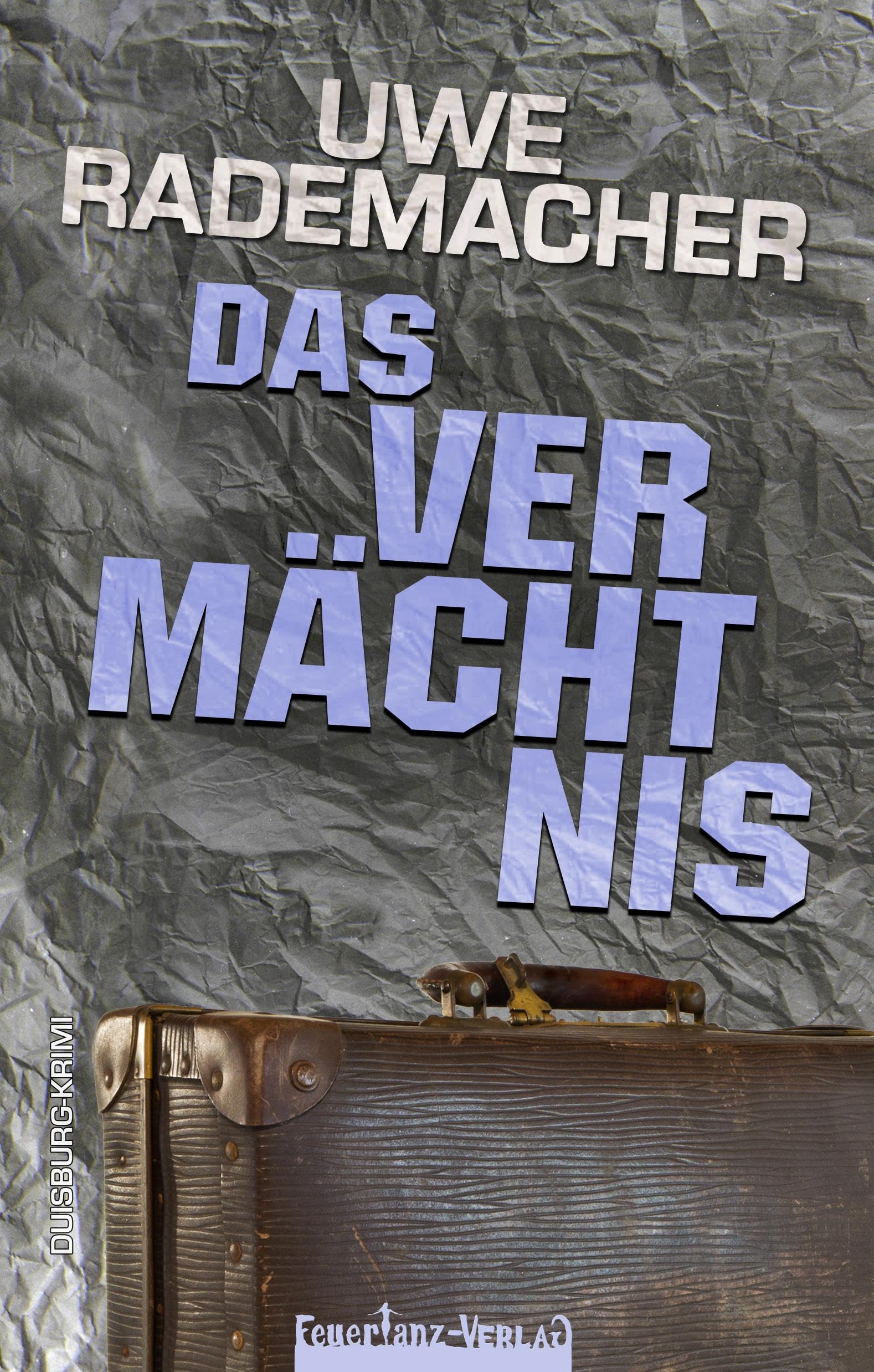 DAS VERMÄCHTNIS: Duisburg-Krimi – Fall 3