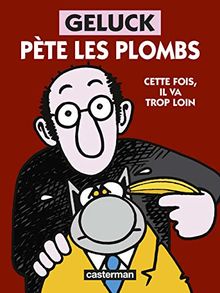 Geluck pète les plombs : cette fois, il va trop loin
