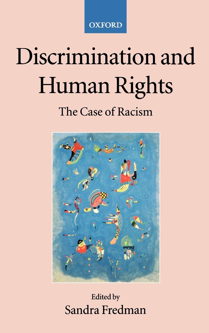 Discrimination and Human Rights: The Case of Racism (Collected Courses of the Academy of European Law)