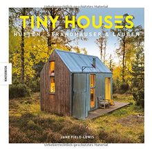 Tiny Houses: Hütten, Strandhäuser & Lauben