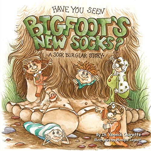 Have You Seen Bigfoot's New Socks? (Sock Burglar, Band 3)