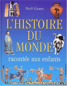 L'histoire du monde : raconté aux enfants