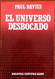 El universo desbocado