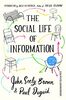 The Social Life of Information: Updated, with a New Preface