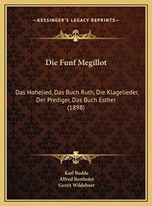 Die Funf Megillot: Das Hohelied, Das Buch Ruth, Die Klagelieder, Der Prediger, Das Buch Esther (1898)