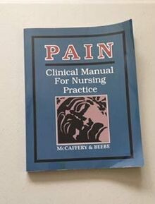 Pain: Clinical Manual for Nursing Practice