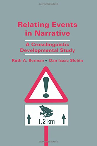 Relating Events in Narrative: A Crosslinguistic Developmental Study