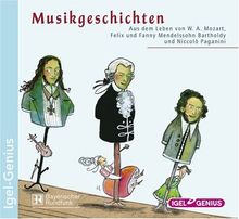 Aus dem Leben von W. A. Mozart, Felix und Fanny Mendelssohn Bartholdy und Niccolo Paganini. CD