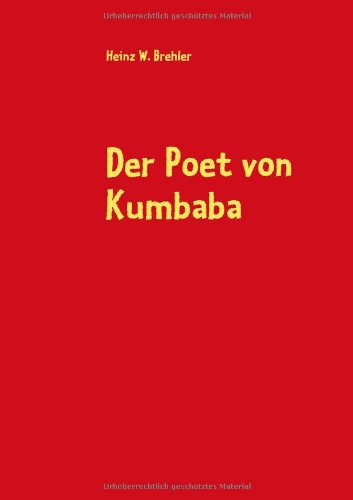 Der Poet von Kumbaba: und andere Erzählungen